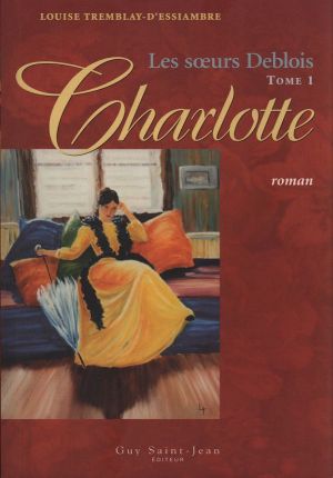 [Les soeurs Delois 01] • Charlotte